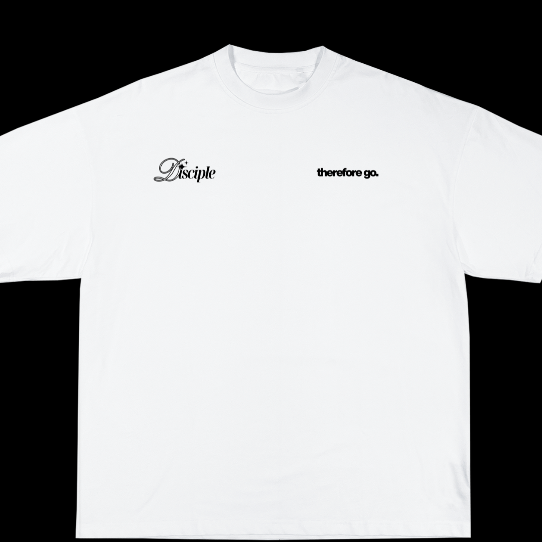 Disciple:Therefore Go Tee