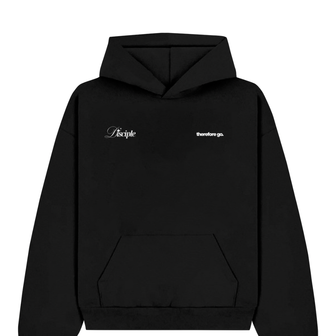 Disciple:Therefore Go Hoodies