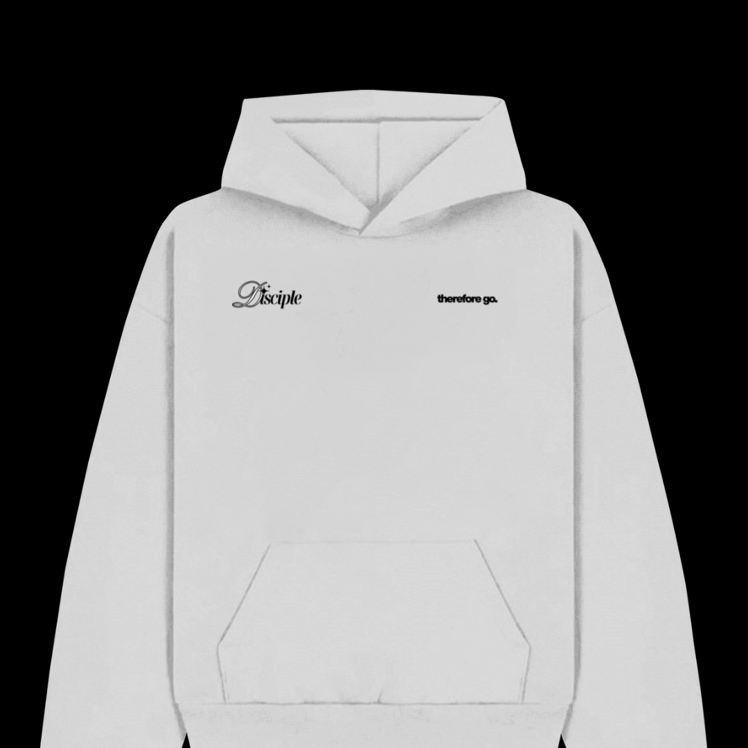 Disciple:Therefore Go Hoodies